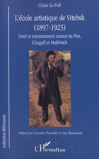 Couverture du livre « L'ecole artistique de vitebsk (1897-1923) - eveil et rayonnement autour de pen, chagall et malevitch » de Claire Le Foll aux éditions L'harmattan