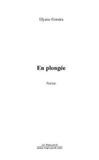 Couverture du livre « En plongée » de Elyane Gorsira aux éditions Le Manuscrit