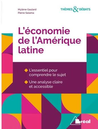 Couverture du livre « L'économie de l'Amérique latine » de Mylene Gaulard aux éditions Breal