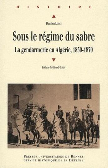 Couverture du livre « SOUS LE REGIME DU SABRE » de Lorcy Damien aux éditions Pu De Rennes