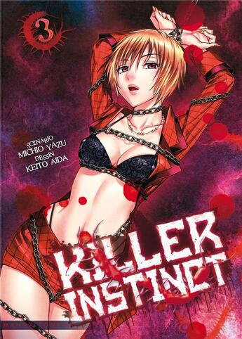 Couverture du livre « Killer instinct Tome 3 » de Michio Yazu et Keito Aida aux éditions Delcourt