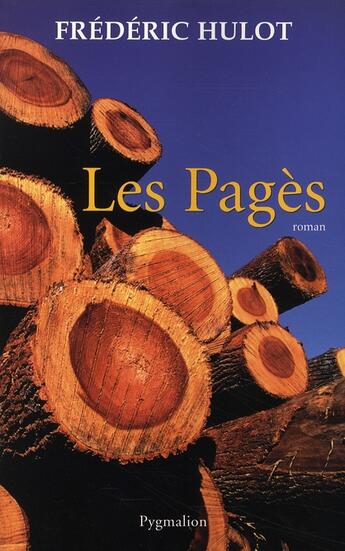 Couverture du livre « Les pagès » de Frederic Hulot aux éditions Pygmalion