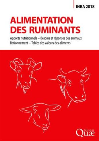 Couverture du livre « Alimentation des ruminants ; apports nutritionnels ; besoins et réponses des animaux » de  aux éditions Quae