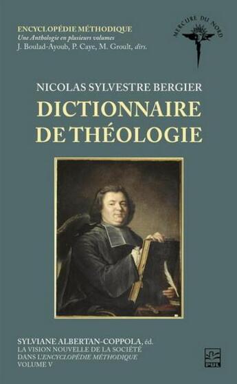 Couverture du livre « Nicolas Sylvestre Bergier : dictionnaire de théologie » de Josiane Boulad-Ayoub aux éditions Presses De L'universite De Laval