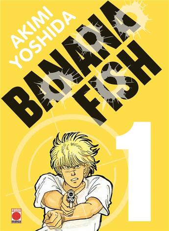 Couverture du livre « Banana fish - perfect edition Tome 1 » de Akimi Yoshida aux éditions Panini