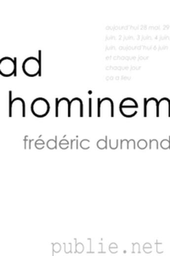 Couverture du livre « Ad hominem » de Frederic Dumond aux éditions Publie.net