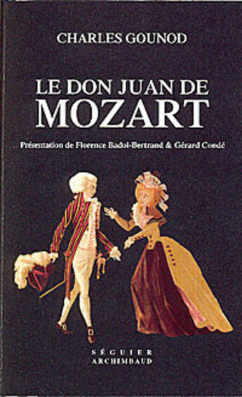 Couverture du livre « Le don juan de mozart » de Charles Gounod aux éditions Seguier