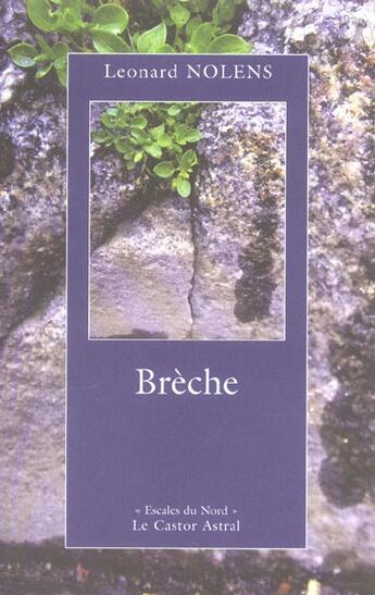 Couverture du livre « Breche » de Leonard Nolens aux éditions Castor Astral