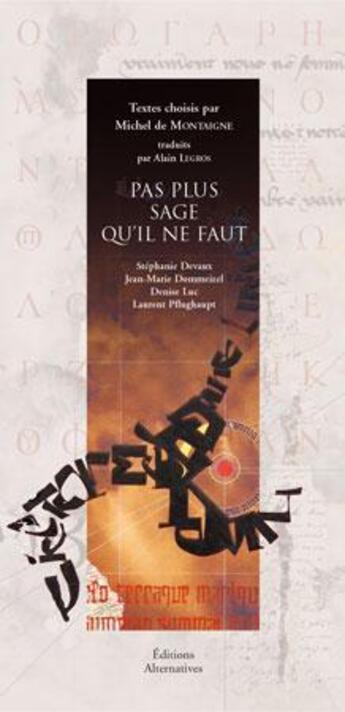 Couverture du livre « Pas plus sage qu'il ne faut » de Montaigne/Colle aux éditions Alternatives