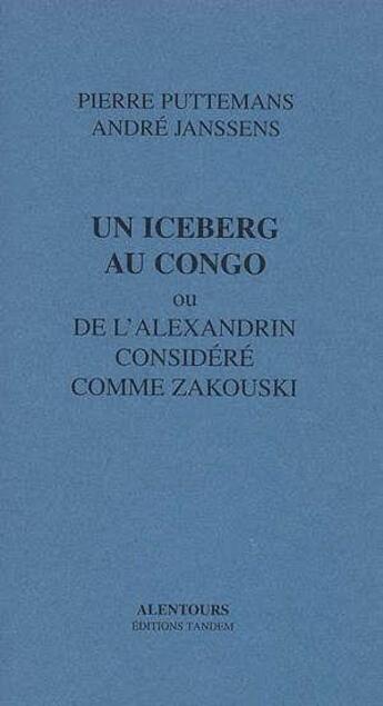 Couverture du livre « Un iceberg au congo » de Pierre Puttemans aux éditions Tandem