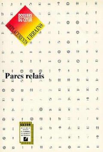 Couverture du livre « Déplacements urbains parcs relais » de  aux éditions Cerema