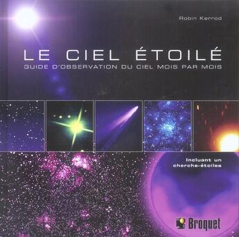 Couverture du livre « Ciel etoile (le) » de Robin Kerrod aux éditions Broquet