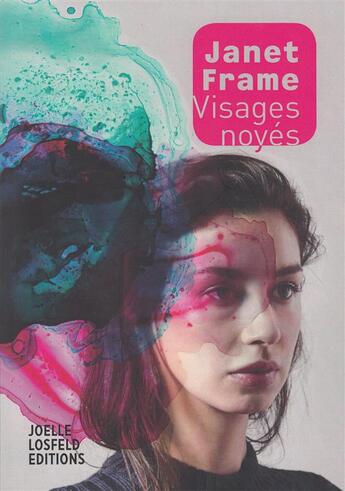 Couverture du livre « Visages noyés » de Janet Frame aux éditions Joelle Losfeld