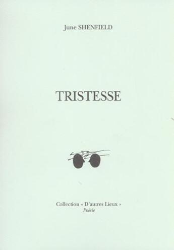 Couverture du livre « Tristesse » de Shenfield June aux éditions L'inventaire