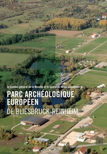 Couverture du livre « Parc archéologique européen de Bliesbruck-Reinheim » de D. Dusseaux aux éditions Iac Editions D'art