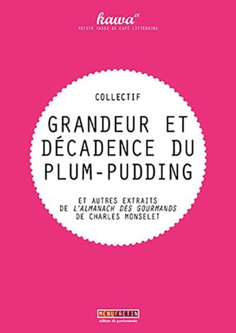 Couverture du livre « Grandeur et décadence du plum-pudding » de  aux éditions Menu Fretin