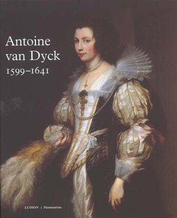 Couverture du livre « Van Dyck 1599-1641 » de Brown Christopher aux éditions Ludion