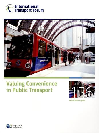 Couverture du livre « Valuing convenience in public transport ; International Transport Forum » de Ocde aux éditions Ocde