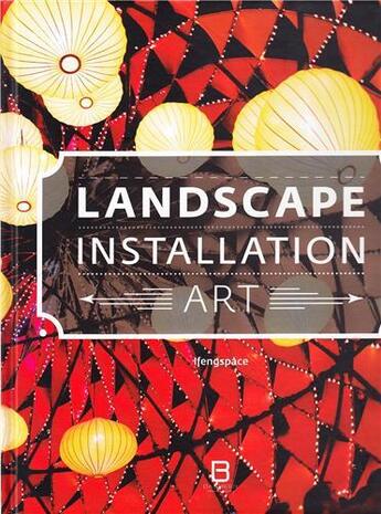 Couverture du livre « Landscape installation art » de Ifenspace aux éditions Gingko Press