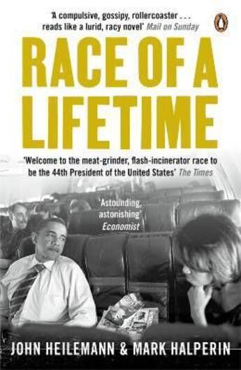 Couverture du livre « Race of a lifetime: how obama won the white house » de Mark Halperin et John Heilemann aux éditions Penguin Books Uk