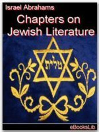 Couverture du livre « Chapters on Jewish Literature » de Israel Abrahams aux éditions Ebookslib