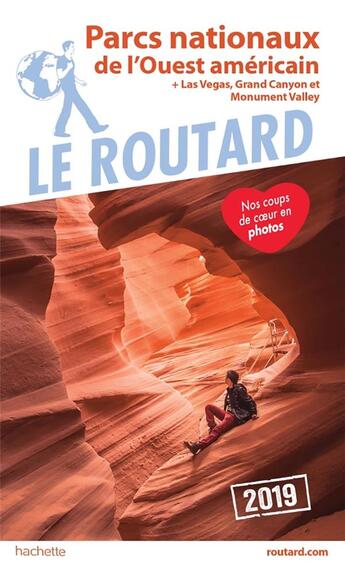 Couverture du livre « Guide du Routard ; parcs nationaux de l'ouest américain + Las Vegas, Grand Canyon et Monument Valley (édition 2019) » de Collectif Hachette aux éditions Hachette Tourisme