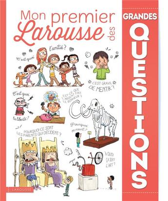 Couverture du livre « Mon premier larousse des grandes questions » de Francoise Guibert aux éditions Larousse