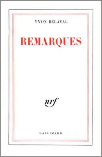 Couverture du livre « Remarques » de Yvon Belaval aux éditions Gallimard