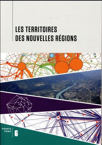 Couverture du livre « Les territoires des nouvelles régions » de Collectif Gallimard aux éditions Alternatives