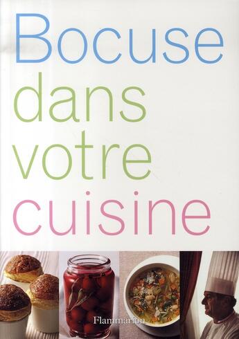 Couverture du livre « Bocuse dans votre cuisine » de Paul Bocuse aux éditions Flammarion