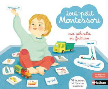 Couverture du livre « Mon coffret Montessori : mes véhicules en feutrines » de Mizuho Fujisawa et Delphine Roubieu aux éditions Nathan