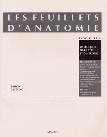 Couverture du livre « Schemas de travaux pratiques d'anatomie ; les feuillets d'anatomie ; fascicule 11 osteologie de la tete deuxieme partie » de J Brizon et J Castaing aux éditions Maloine