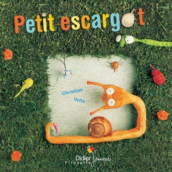 Couverture du livre « Petit escargot » de Voltz Christian aux éditions Didier Jeunesse