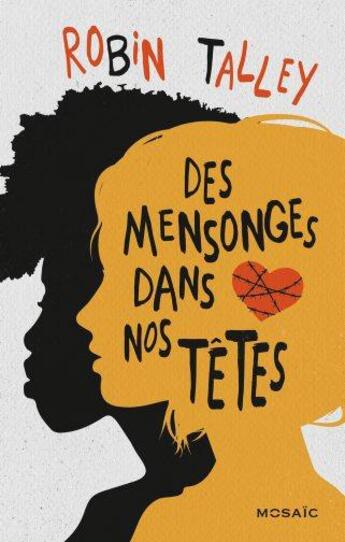 Couverture du livre « Des mensonges dans nos têtes » de Robin Talley aux éditions Harpercollins