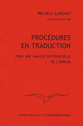 Couverture du livre « Procédures en traduction ; pour une analyse différentielle de l'erreur » de Michele Lorgnet aux éditions L'harmattan