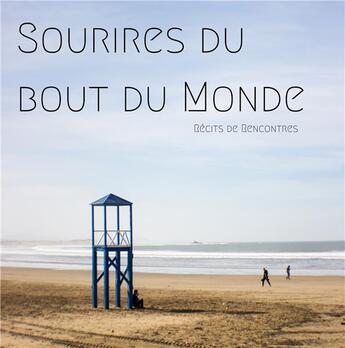 Couverture du livre « Sourires du bout du monde » de Perrine Dupas et Axel Fiard aux éditions Books On Demand