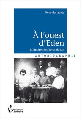Couverture du livre « À l'ouest d'Eden » de Meno Gastebosc aux éditions Societe Des Ecrivains