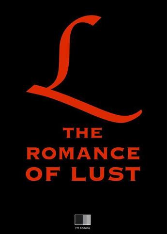 Couverture du livre « The Romance of Lust » de Anonymous aux éditions Fv Editions