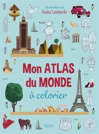 Couverture du livre « Mon atlas du mode à colorier » de Giulia Lombardo aux éditions Kimane