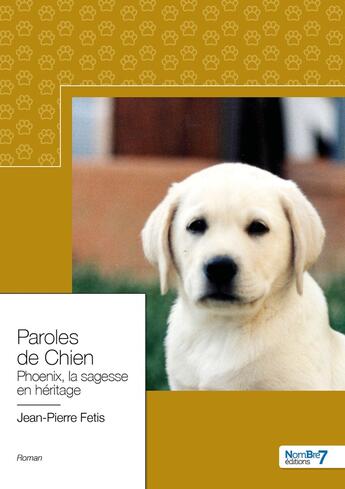 Couverture du livre « Paroles de chien » de Jean-Pierre Fetis aux éditions Nombre 7