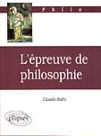 Couverture du livre « L'epreuve de philosophie » de Roels Claude aux éditions Ellipses