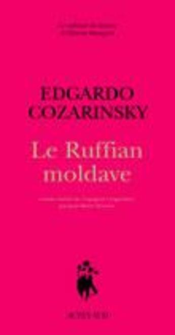 Couverture du livre « Le ruffian moldave » de Edgardo Cozarinsky aux éditions Actes Sud