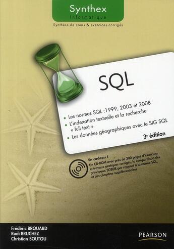 Couverture du livre « SYNTHEX ; SQL (3e édition) » de Rudi Bruchez et Frederic Brouard et Christian Soutou aux éditions Pearson