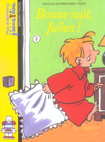 Couverture du livre « Bonne nuit, julien ! » de Hirsching/Rosy aux éditions Bayard Jeunesse