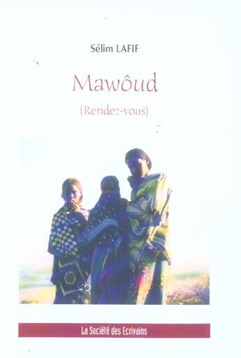 Couverture du livre « Mawoud (Rendez-Vous) » de Selim Lafif aux éditions Societe Des Ecrivains