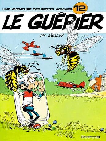 Couverture du livre « Les Petits Hommes Tome 12 : le guêpier » de Pierre Seron aux éditions Dupuis