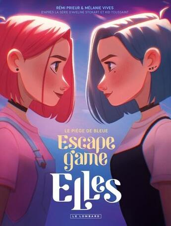 Couverture du livre « L'escape game elles - le piege de bleue » de  aux éditions Lombard