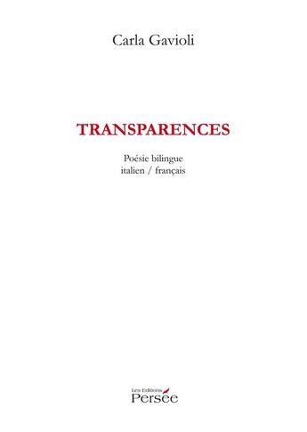 Couverture du livre « Transparences » de Carla Gavioli aux éditions Persee