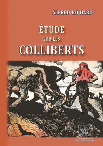 Couverture du livre « Etude sur les Colliberts » de Alfred Richard aux éditions Editions Des Regionalismes