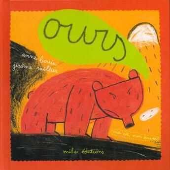 Couverture du livre « Ours » de Jerome Ruillier et Anne Bouin aux éditions Mila